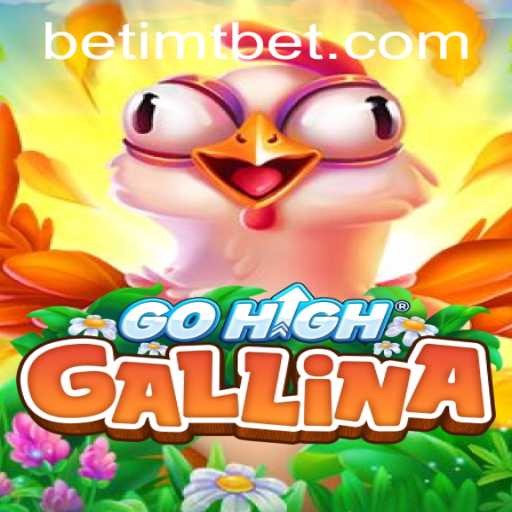 Exploring GoHighGallina: A Unique Gaming Experience with Imtbet